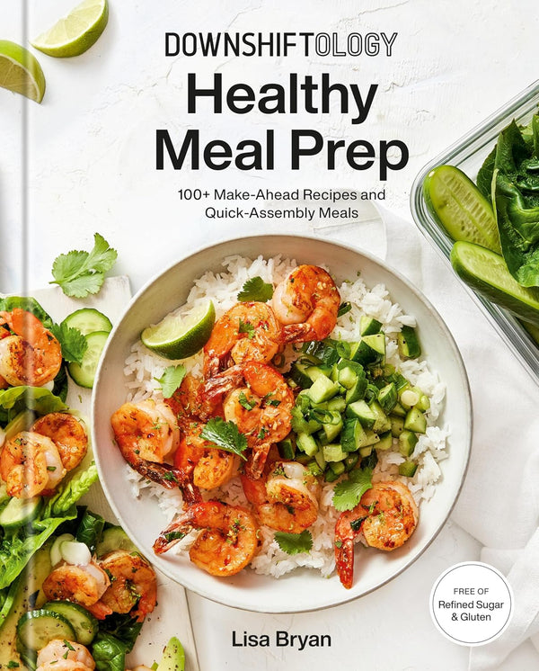 Downshift Meal Prep Guidebook